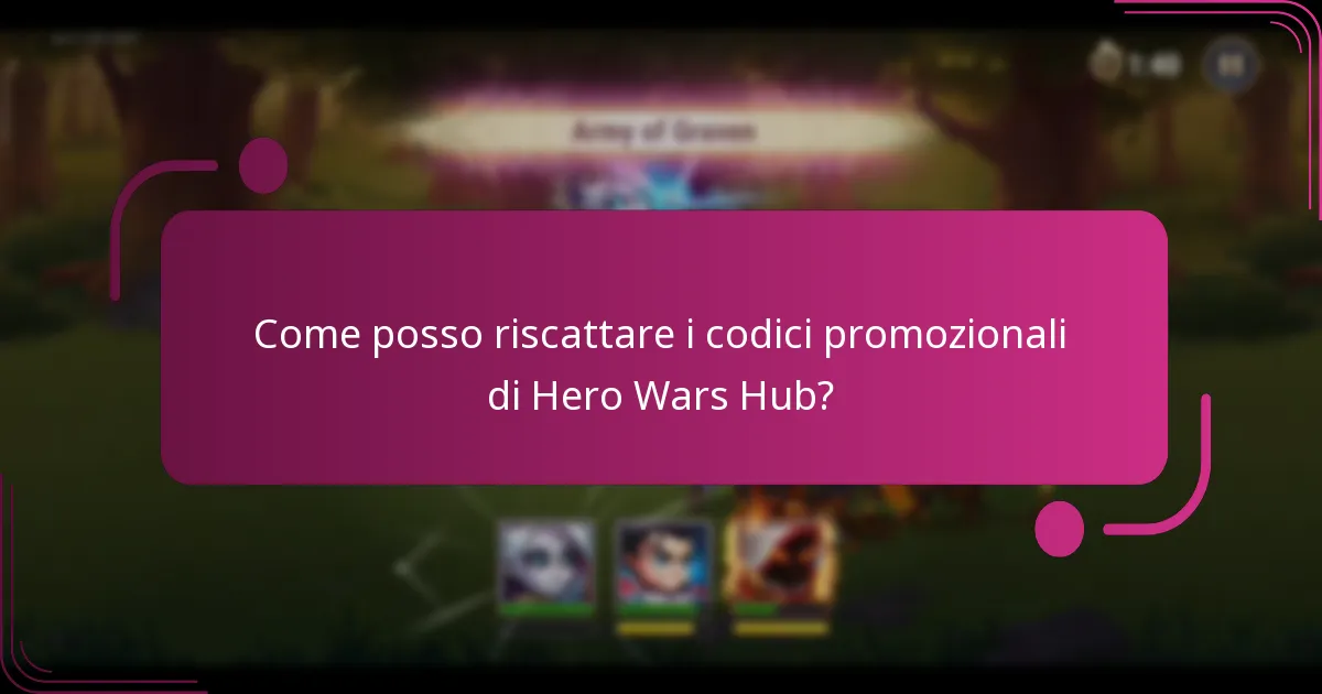 Come posso riscattare i codici promozionali di Hero Wars Hub?