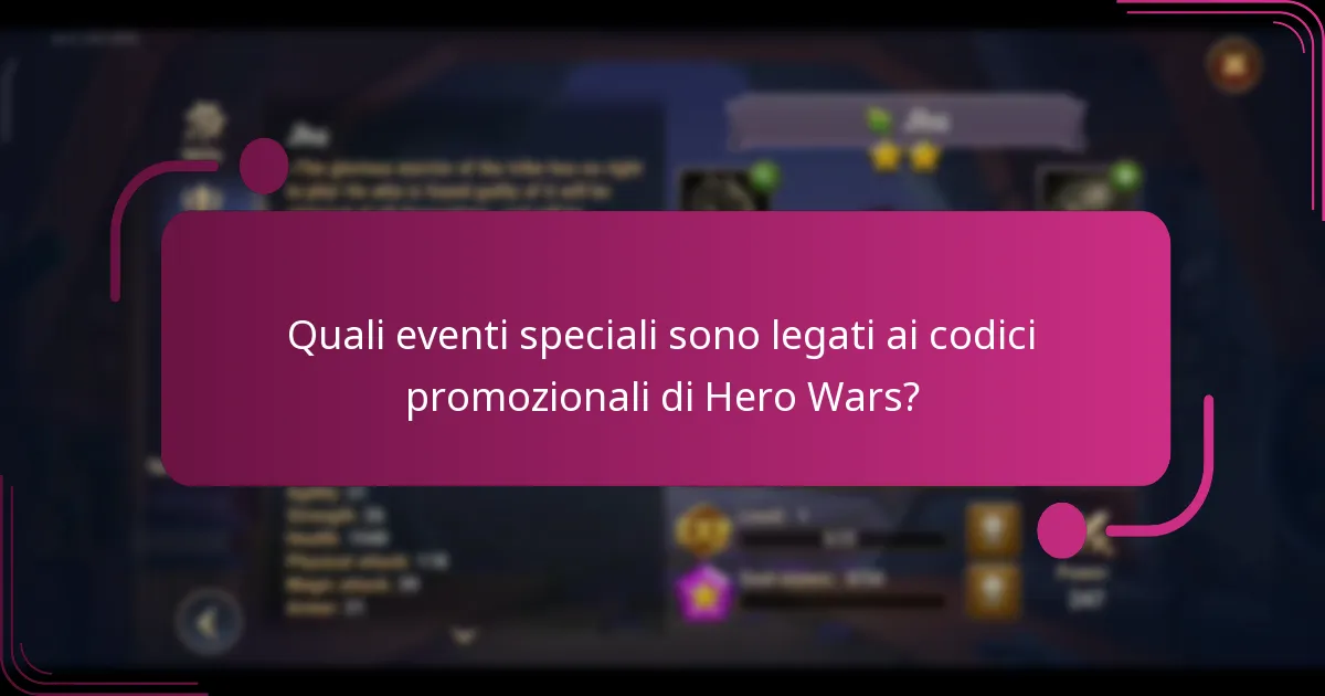 Quali eventi speciali sono legati ai codici promozionali di Hero Wars?