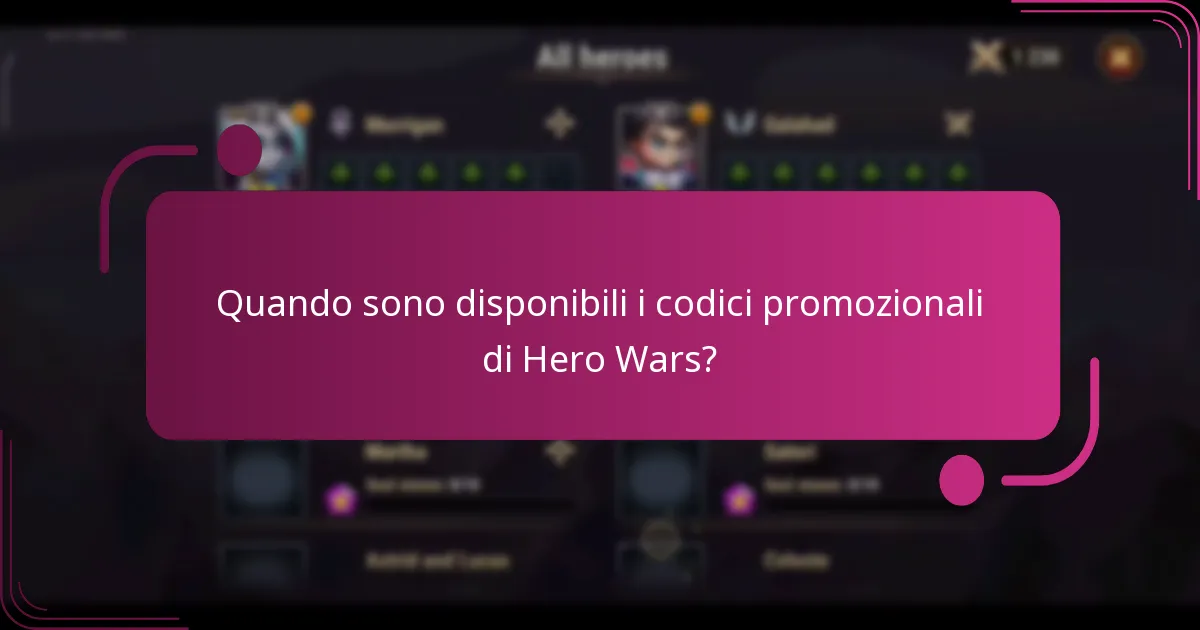 Quando sono disponibili i codici promozionali di Hero Wars?